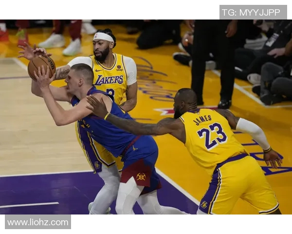 山猫直播湖人对决掘金精彩赛事回顾与分析